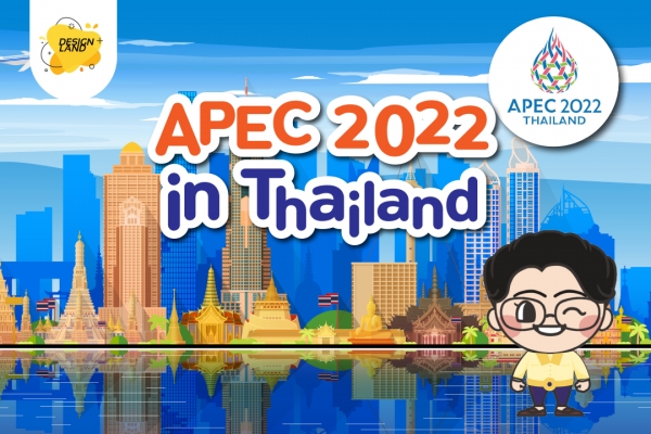 APEC 2022 IN THAILAND